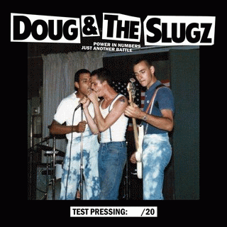 Doug And The Slugz : Power in Numbers - Just Another Battle